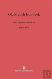 Old French Ironwork