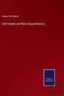 Old Friends And New Acquaintances