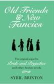 Old Friends And New Fancies