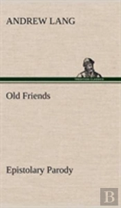 Old Friends, Epistolary Parody