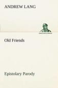 Old Friends, Epistolary Parody