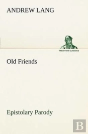Old Friends, Epistolary Parody