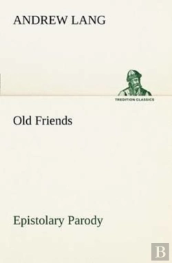 Bertrand.pt - Old Friends, Epistolary Parody