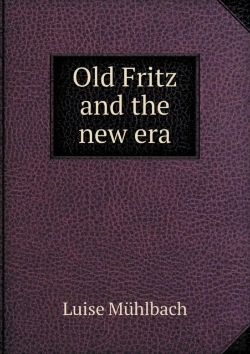 Bertrand.pt - Old Fritz And The New Era
