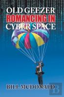 Old Geezer Romancing In Cyberspace