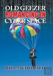Old Geezer Romancing In Cyberspace