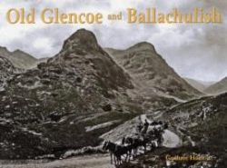 Bertrand.pt - Old Glencoe And Ballachulish