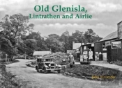 Old Glenisla, Lintrathen And Airlie