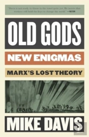 Old Gods, New Enigmas