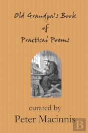 Old Grandpa'S Book Of Practical Poems