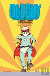 Old Guy: Superhero