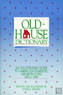 Bertrand.pt - Old-House Dictionary