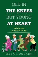 Old In The Knees  But Young At Heart