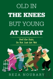 Old In The Knees  But Young At Heart