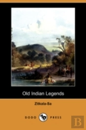 Old Indian Legends (Dodo Press)