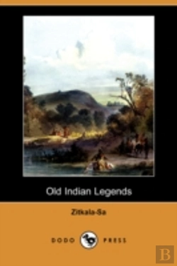 Bertrand.pt - Old Indian Legends (Dodo Press)