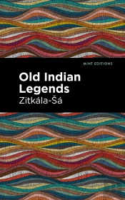 Old Indian Legends