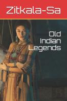 Old Indian Legends