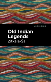 Old Indian Legends