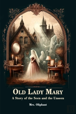 Bertrand.pt - Old Lady Marya Story Of The Seen And The Unseen (Edition2024)