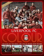 Old Liverpool Fc In Colour