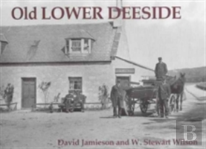 Old Lower Deeside