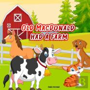 Old Macdonald Had A Farm