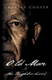 Old Man And The Neighborhood