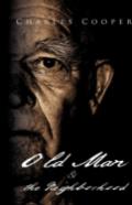 Old Man And The Neighborhood