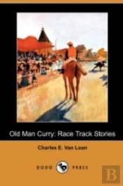 Old Man Curry: Race Track Stories (Dodo