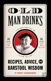 Old Man Drinks