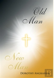 Old Man-New Man