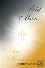 Old Man-New Man