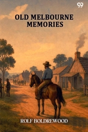 Old Melbourne Memories