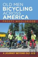 Old Men Bicycling Across America