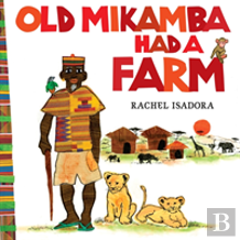 Old Mikamba Had A Farm