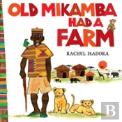 Old Mikamba Had A Farm