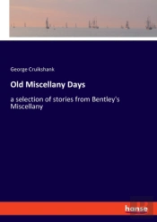 Old Miscellany Days:A Selection Of Stori