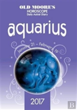 Bertrand.pt - Old Moore'S 2017 Astral Diaries - Aquarius