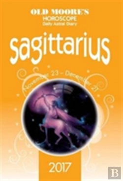 Bertrand.pt - Old Moore'S 2017 Astral Diaries Sagittarius