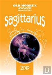 Old Moore'S Horoscope 2019: Sagittarius