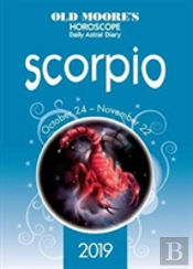 Old Moore'S Horoscope 2019: Scorpio