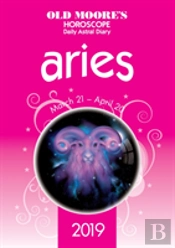 Old Moore'S Horoscope Aries 2019