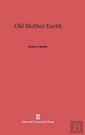 Old Mother Earth