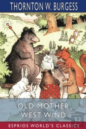 Old Mother West Wind (Esprios Classics)