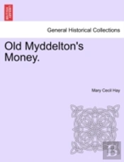 Old Myddelton'S Money.