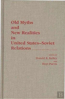 Bertrand.pt - Old Myths And New Realities In United States-Soviet Relations