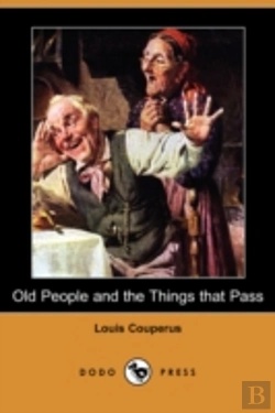Bertrand.pt - Old People And The Things That Pass (Dodo Press)
