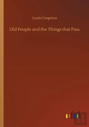 Old People And The Things That Pass