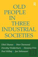 Old People In Three Industrial Societies